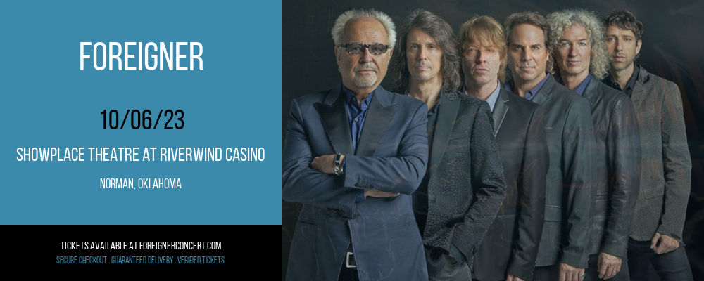 Foreigner at Showplace Theatre At Riverwind Casino at Showplace Theatre At Riverwind Casino